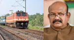 Dr. Umesh Jadhav; A new train between Kalaburagi and Bangalore will start on March 9